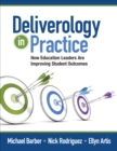 Image for Deliverology in practice: how education leaders are improving student outcomes