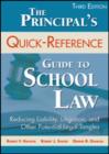 Image for The Principal&#39;s Quick-Reference Guide to School Law