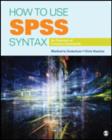 Image for How to use SPSS syntax  : an overview of common commands