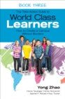 Image for The take-action guide to World class learners.: (How to create a campus without borders) : Book 3,