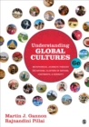 Image for Understanding global cultures: metaphorical journeys through 34 nations, clusters of nations, continents, &amp; diversity
