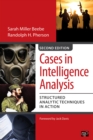 Image for Cases in Intelligence Analysis: Structured Analytic Techniques in Action