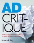 Image for Ad critique: how to deconstruct ads in order to build better advertising