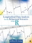 Image for Longitudinal Data Analysis for the Behavioral Sciences Using R
