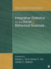 Image for Study Guide to Accompany Integrative Statistics for the Social and Behavioral Sciences