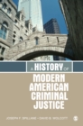 Image for A history of modern American criminal justice