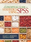Image for A conceptual guide to statistics using SPSS