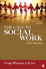 Image for The call to social work: life stories