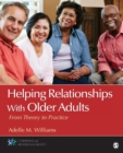 Image for Helping relationships with older adults  : from theory to practice