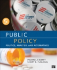 Image for Public policy: politics, analysis, and alternatives