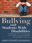 Image for Bullying and students with disabilities: strategies and techniques to create a safe learning environment for all