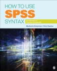 Image for How to use SPSS syntax: an overview of common commands