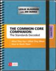 Image for The common core companion, the standards decoded, grades 3-5  : what they say, what they mean, how to teach them