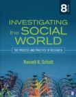 Image for Investigating the social world: the process and practice of research