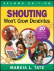 Image for Shouting won&#39;t grow dendrites  : 20 techniques to detour around the danger zones
