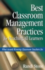 Image for Best classroom management practices for reaching all learners: what award-winning classroom teachers do