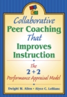Image for Collaborative peer coaching that improves instruction: the 2+2 performance appraisal model