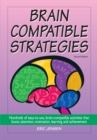 Image for Brain-compatible strategies: hundreds of easy-to-use, brain-compatible activities that boost attention, motivation, learning and achievement