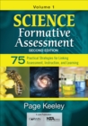 Image for Science Formative Assessment. Volume 1 75 Practical Strategies for Linking Assessment, Instruction, and Learning