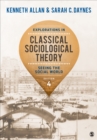 Image for Explorations in classical sociological theory  : seeing the social world