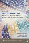 Image for Using mixed methods research synthesis for literature reviews : 4