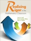 Image for Realizing rigor in the mathematics classroom