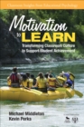 Image for Motivation to learn: transforming classroom culture to support student achievement
