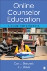 Image for Online counselor education: a guide for students