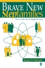 Image for Brave New Stepfamilies: Diverse Paths Toward Stepfamily Living