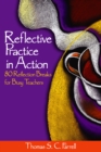 Image for Reflective practice in action: 80 reflection breaks for busy teachers