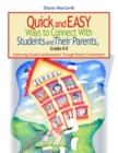 Image for Quick and easy ways to connect with students and their parents, grades K-8: improving student achievement through parent involvement