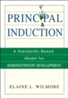 Image for Principal induction: a standards-based model for administrator development