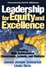 Image for Leadership for Equity and Excellence: Creating High-Achievement Classrooms, Schools, and Districts