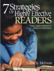Image for 7 strategies of highly effective readers: using cognitive research to boost K-8 achievement