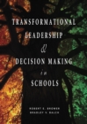 Image for Transformational leadership &amp; decision making in schools