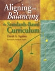 Image for Aligning and balancing the standards-based curriculum