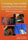 Image for Creating successful learning environments for African American learners with exceptionalities