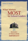 Image for What matters most for school leaders: 25 reminders of what is really important
