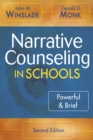 Image for Narrative counseling in schools: powerful &amp; brief