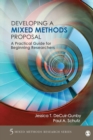 Image for Developing a mixed methods proposal  : a practical guide for beginning researchers