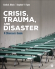Image for Crisis, Trauma, and Disaster