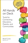 Image for All Hands on Deck: Tools for Connecting Educators, Parents, and Communities