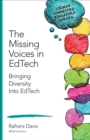 Image for The Missing Voices in EdTech: Bringing Diversity Into EdTech