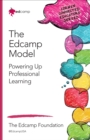 Image for The Edcamp Model: Powering Up Professional Learning