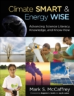 Image for Climate Smart &amp; Energy Wise: Advancing Science Literacy, Knowledge, and Know-How