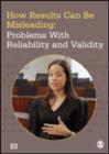 Image for How Results Can Be Misleading: Problems With Reliability and Validity