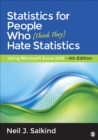 Image for Statistics for people who (think they) hate statistics: using Microsoft Excel 2016