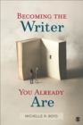 Image for Becoming the Writer You Already Are