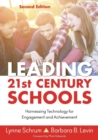 Image for Leading 21st-century schools  : harnessing technology for engagement and achievement
