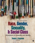 Image for Race, Gender, Sexuality, and Social Class